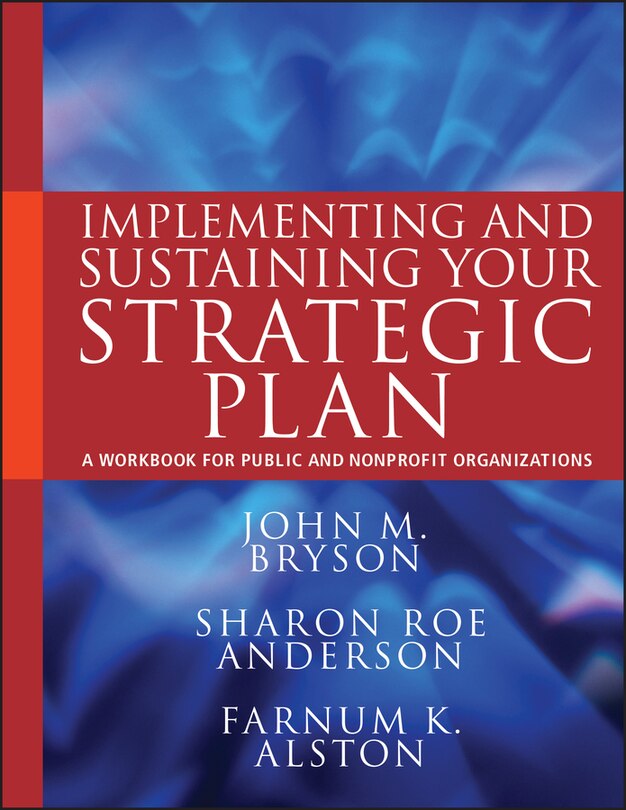 Front cover_Implementing and Sustaining Your Strategic Plan