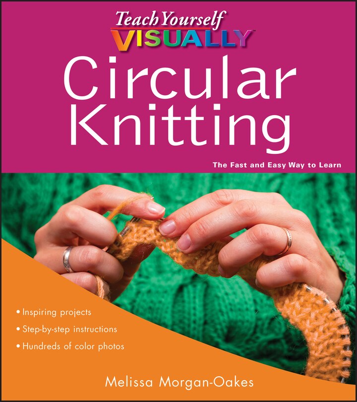 Teach Yourself VISUALLY Circular Knitting