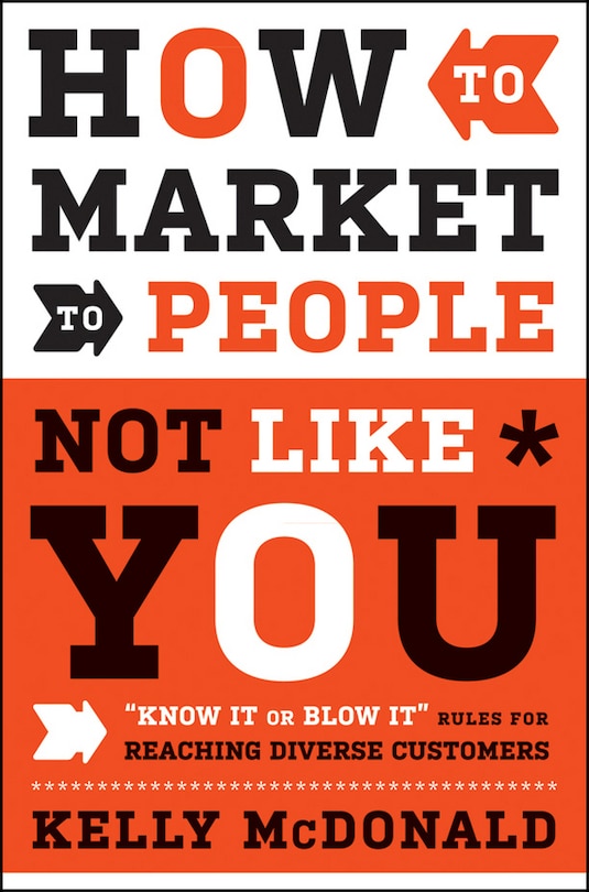 Front cover_How to Market to People Not Like You