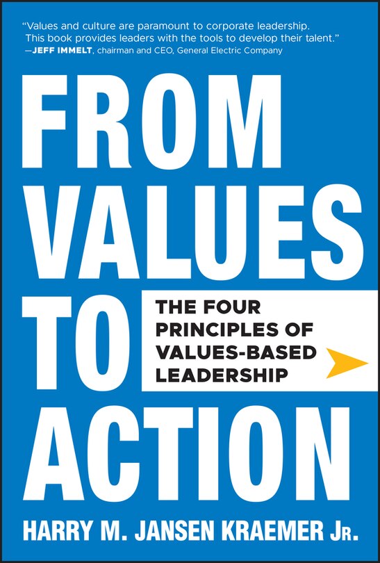 Front cover_From Values to Action: The Four Principles of Values-Based Leadership