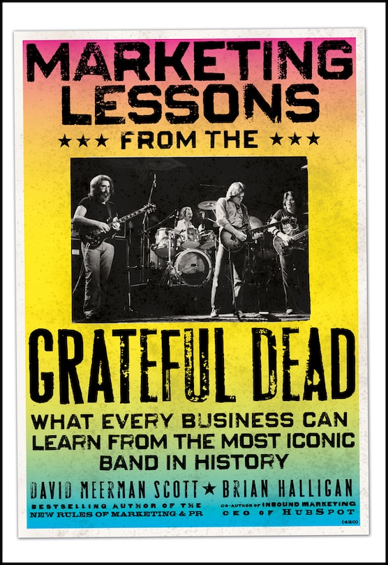 Front cover_Marketing Lessons from the Grateful Dead