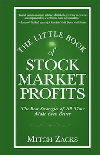 The Little Book of Stock Market Profits: The Best Strategies of All Time Made Even Better