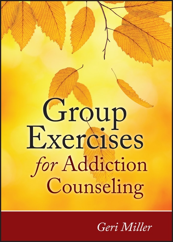 Front cover_Group Exercises for Addiction Counseling