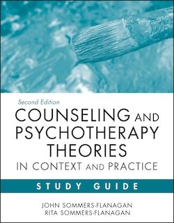 Front cover_Counseling and Psychotherapy Theories in Context and Practice Study Guide