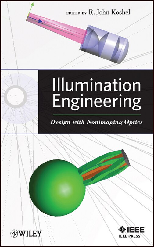 Illumination Engineering: Design with Nonimaging Optics