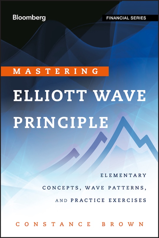 Front cover_Mastering Elliott Wave Principle