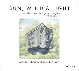 Front cover_Sun, Wind, and Light: Architectural Design Strategies