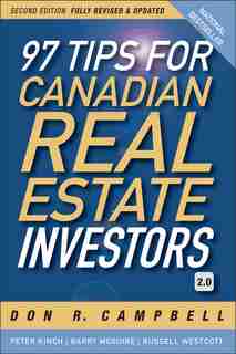 97 Tips for Canadian Real Estate Investors 2.0 de Don R. Campbell