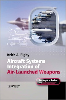 Front cover_Aircraft Systems Integration of Air-Launched Weapons