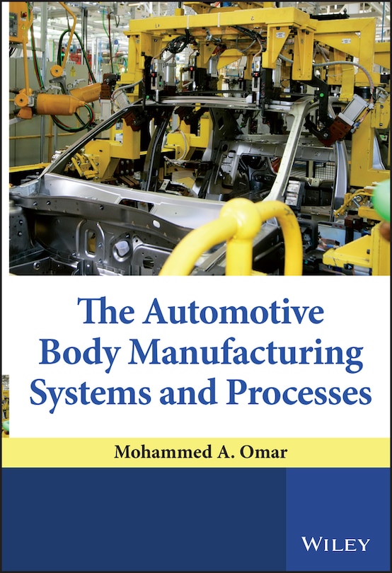 Front cover_The Automotive Body Manufacturing Systems and Processes