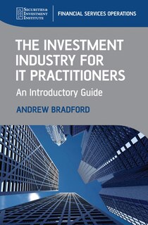 Couverture_The Investment Industry for IT Practitioners