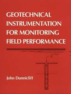 Front cover_Geotechnical Instrumentation for Monitoring Field Performance