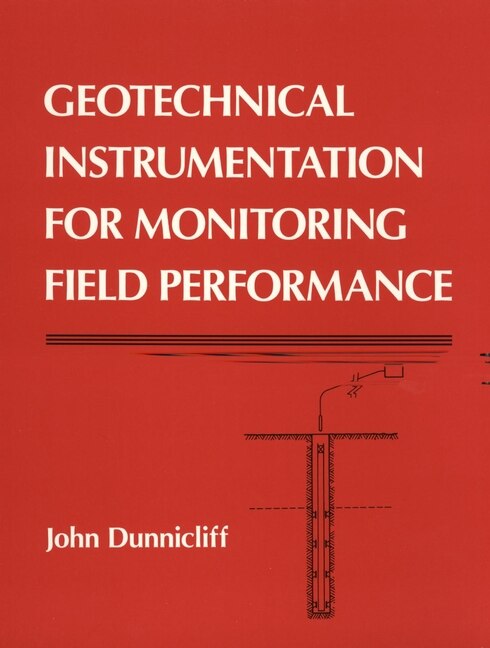 Front cover_Geotechnical Instrumentation for Monitoring Field Performance