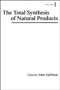 Front cover_The Total Synthesis Of Natural Products, Volume 1