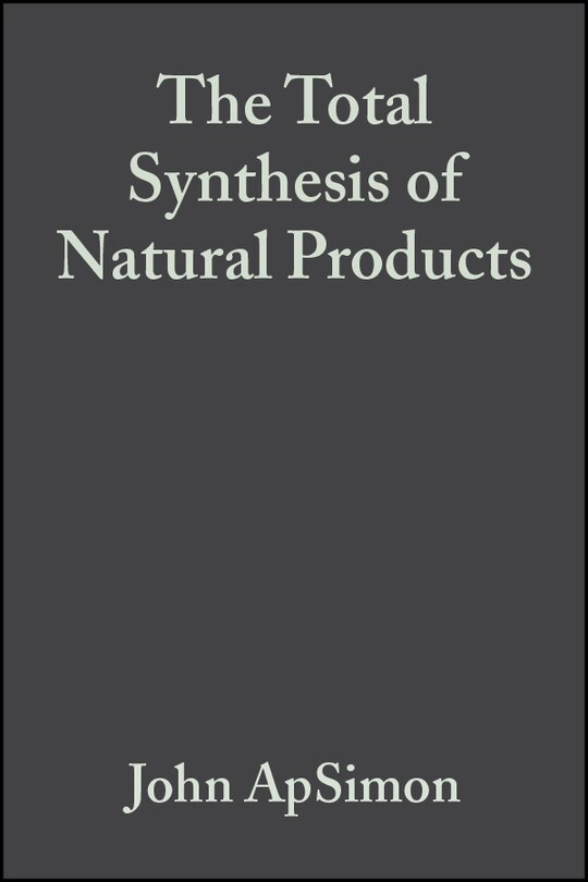 Couverture_The Total Synthesis Of Natural Products, Volume 2