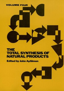 Front cover_The Total Synthesis Of Natural Products, Volume 4