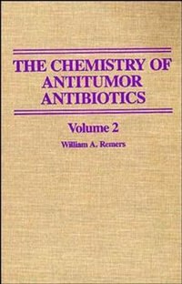 Front cover_The Chemistry of Antitumor Antibiotics, Volume 2