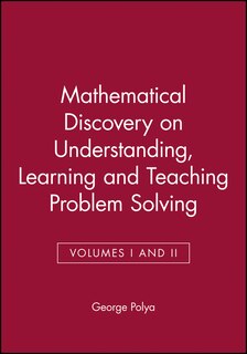 Front cover_Mathematical Discovery on Understanding, Learning and Teaching Problem Solving, Volumes I and II