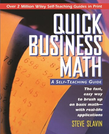 Quick Business Math: A Self-Teaching Guide