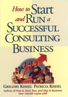 Front cover_How to Start and Run a Successful Consulting Business