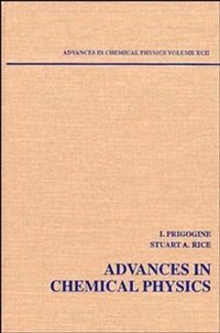 Advances in Chemical Physics, Volume 92