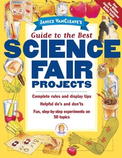 Front cover_Janice VanCleave's Guide to the Best Science Fair Projects