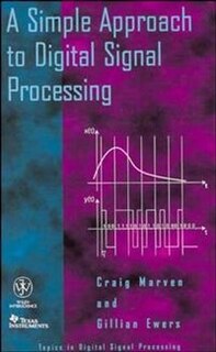 Front cover_A Simple Approach to Digital Signal Processing