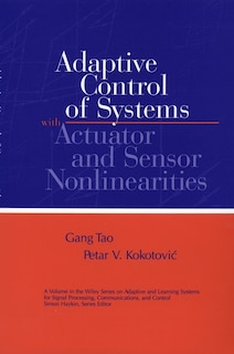 Couverture_Adaptive Control of Systems with Actuator and Sensor Nonlinearities