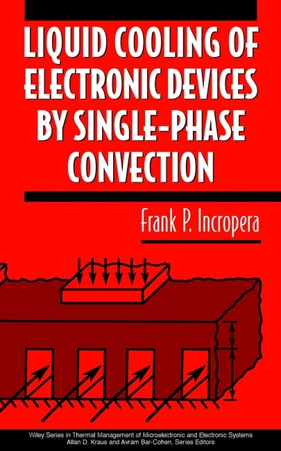 Front cover_Liquid Cooling of Electronic Devices by Single-Phase Convection