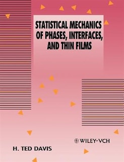 Couverture_Statistical Mechanics of Phases, Interfaces and Thin Films
