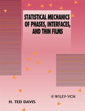 Couverture_Statistical Mechanics of Phases, Interfaces and Thin Films
