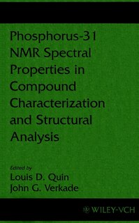 Front cover_Phosphorus-31 NMR Spectral Properties in Compound Characterization and Structural Analysis