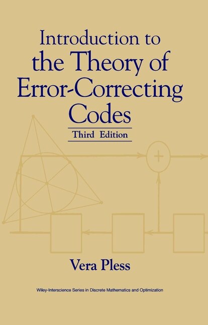 Introduction to the Theory of Error-Correcting Codes