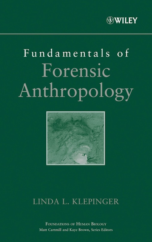 Front cover_Fundamentals of Forensic Anthropology