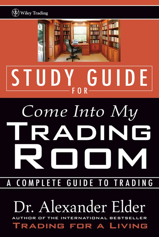 Front cover_Study Guide for Come Into My Trading Room