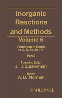 Front cover_Inorganic Reactions and Methods, The Formation of Bonds to O, S, Se, Te, Po (Part 2)