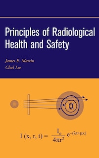 Couverture_Principles of Radiological Health and Safety