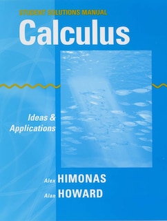 Couverture_Student Solutions Manual to accompany Calculus: Ideas and Applications, 1e