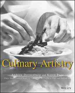 Culinary Artistry by Andrew Dornenburg