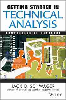 Getting Started in Technical Analysis de Jack D. Schwager