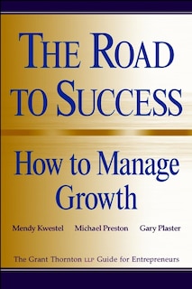 Couverture_The Road to Success: How to Manage Growth