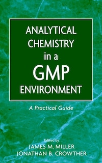 Front cover_Analytical Chemistry in a GMP Environment
