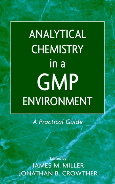 Front cover_Analytical Chemistry in a GMP Environment