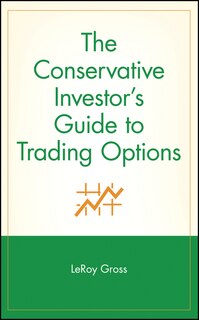 Front cover_The Conservative Investor's Guide to Trading Options
