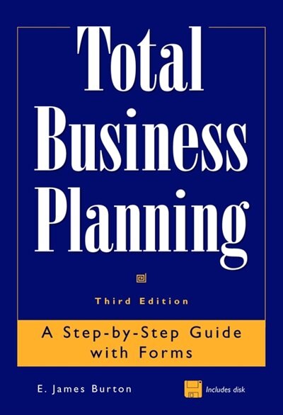 Total Business Planning: A Step-by-Step Guide with Forms image number 0