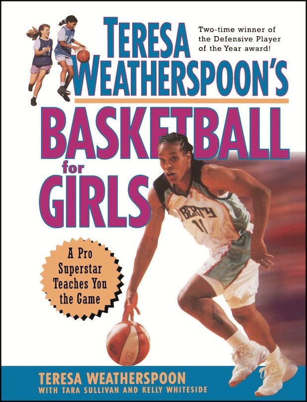 Front cover_Teresa Weatherspoon's Basketball for Girls