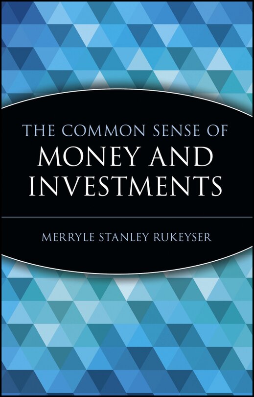 Front cover_The Common Sense of Money and Investments