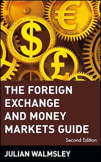Front cover_The Foreign Exchange and Money Markets Guide