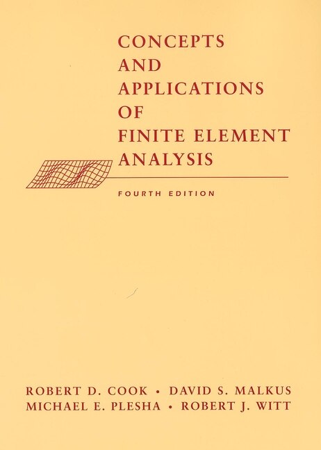 Front cover_Concepts and Applications of Finite Element Analysis