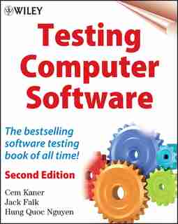 Testing Computer Software by Cem Kaner